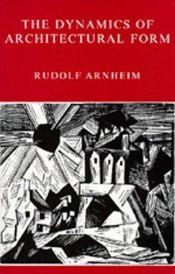 book cover of Die Dynamik der architektonischen Form by Rudolf Arnheim