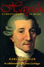 book cover of Haydn: A Creative Life in Music (Third Revised and Expanded Edition) by Karl Geiringer