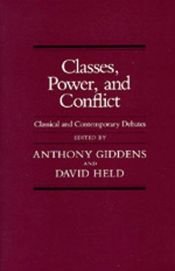 book cover of Classes, power, and conflict : classical and contemporary debates by 安东尼·吉登斯