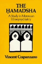 book cover of The �Hamadsha; a study in Moroccan ethnopsychiatry by Vincent Crapanzano