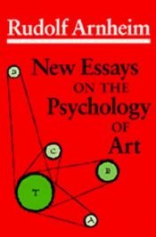 book cover of New Essays on the Psychology of Art by Rudolf Arnheim