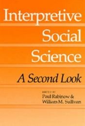 book cover of Interpretive Social Science: A Reader by Paul Rabinow