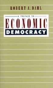 book cover of preface to economic democracy by Robert Dahl