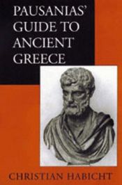 book cover of Pausanias' Guide to Ancient Greece by Christian Habicht