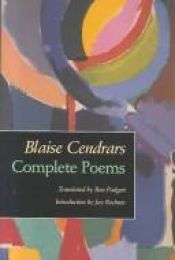 book cover of Complete poems by Blēzs Sandrārs