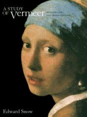 book cover of A study of Vermeer by Edward Snow