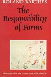 book cover of The responsibility of forms by Ролан Барт