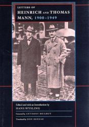 book cover of The Letters of Heinrich and Thomas Mann, 1900-1949 (Weimar and Now: German Cultural Criticism, No 12) by थामस मान