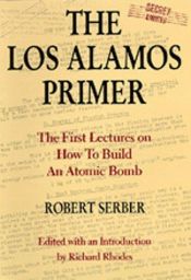 book cover of Los Alamos Primer by Robert Serber