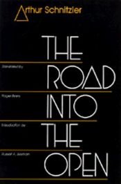 book cover of The Road Into The Open by Артур Шницлер