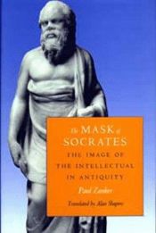 book cover of The Mask of Socrates by Paul Zanker