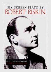 book cover of Six Screen Plays by Robert Riskin by Robert Riskin