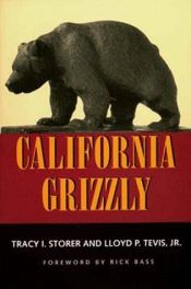 book cover of California grizzly by Tracy I. Storer