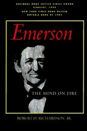 book cover of Emerson : the mind on fire by Robert D. Richardson