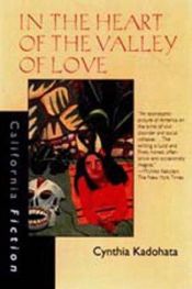 book cover of In the Heart of the Valley of Love by Cynthia Kadohata