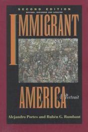 book cover of Immigrant America: A Portrait by Alejandro Portes