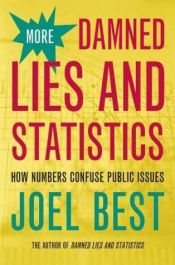 book cover of More Damned Lies and Statistics by Joel Best