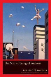 book cover of The Scarlet Gang of Asakusa by Jasunari Kawabata