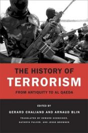 book cover of The History of Terrorism : From Antiquity to Al Qaeda by Gérard Chaliand