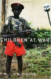 book cover of Children at War by P. W. Singer