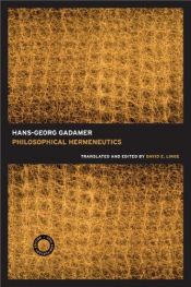 book cover of Philosophical hermeneutics. Translated and edited by David E. Linge. by Hans-Georg Gadamer