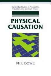 book cover of Physical causation by Phil Dowe