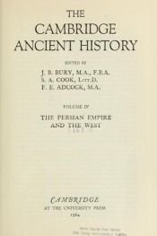 book cover of The Cambridge Ancient History. Volume IV: The Persian Empire and the West. by J. B. Bury