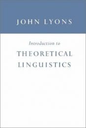 book cover of Introduction to theoretical linguistics by John Lyons