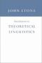 Introduction to theoretical linguistics