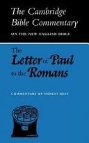 book cover of Cambridge Bible Commentary on the New English Bible: Letter of Paul to the Romans by Ernest Best