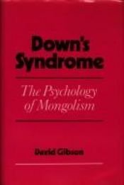 book cover of Down's Syndrome: The Psychology of Mongolism by David Gibson