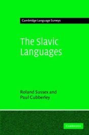 book cover of The Slavic Languages (Cambridge Language Surveys) by Paul Cubberley|Roland Sussex