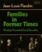 book cover of Families in Former Times (Themes in the Social Sciences) by Jean-Louis Flandrin