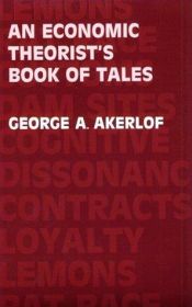 book cover of An economic theorist's book of tales by George Akerlof