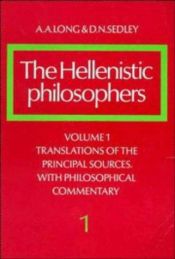 book cover of The Hellenistic Philosophers, Volume I by A. A. Long