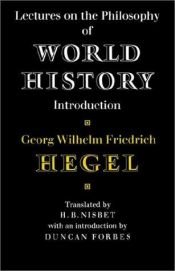 book cover of La raison dans l'histoire, introduction à la philosophie de l'histoire by Georg W. Hegel