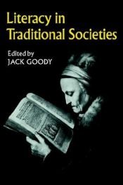 book cover of Literacy in traditional societies by Jack Goody