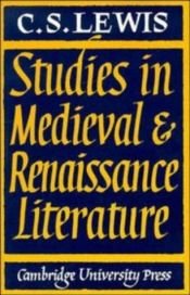 book cover of Studies in medieval and Renaissance literature by Klaivs Steiplss Lūiss