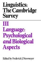 book cover of Linguistics: The Cambridge Survey (III Language: Psychological and Biological Aspects) by Newmeyer