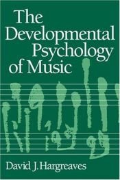 book cover of The developmental psychology of music by David Hargreaves