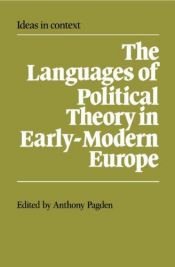 book cover of Languages of Political Theory in Early Modern Europe by Anthony Pagden