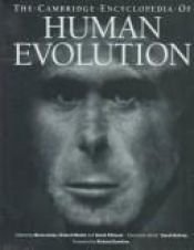 book cover of The Cambridge Encyclopedia of Human Evolution (Cambridge Reference Book) by リチャード・ドーキンス