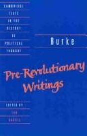 book cover of Pre-Revolutionary Writings by Edmund Burke