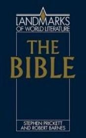 book cover of The Bible (Landmarks of World Literature) by Stephen Prickett