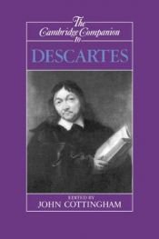 book cover of The Cambridge Companion to Descartes (Cambridge Companions to Philosophy) by John Cottingham