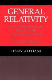 book cover of General Relativity: An Introduction to the Theory of Gravitational Field by Hans Stephani