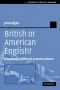 British or American English?: A Handbook of Word and Grammar Patterns (Studies in English Language)