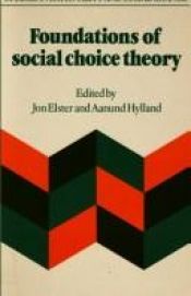 book cover of Foundations of social choice theory by Jon Elster