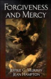 book cover of Forgiveness and Mercy (Cambridge Studies in Philosophy and Law) by Jeffrie G. Murphy