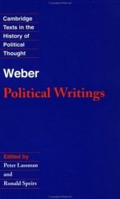 book cover of Weber: Political Writings (Cambridge Texts in the History of Political Thought) by 馬克斯·韋伯